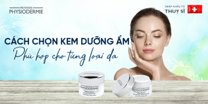 cách chọn kem dưỡng ẩm