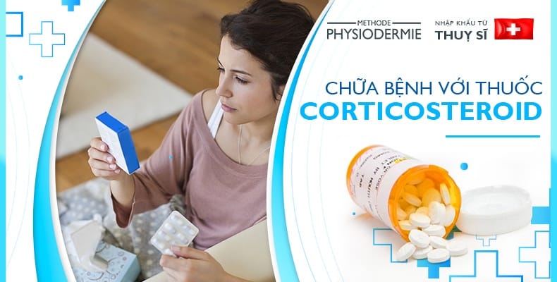 Thuốc corticosteroid trị bệnh gì? Khi nào nên dùng thuốc corticoid?